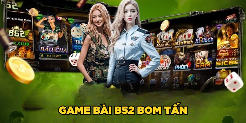 Game Bài B52| Sân Chơi Đổi Thưởng Bom Tấn No.1 Châu Á 2 Game bài B52 bom tấn